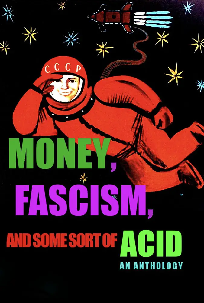 REVIEW-Money-Fascism-and-Some-Sort-of-Acid-6 Image