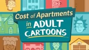 The Cost of Apartments in Adult Cartoons Image