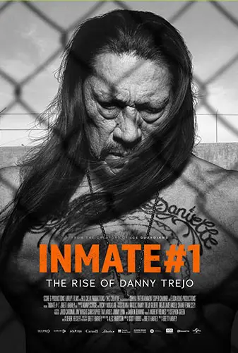 Inmate #1: The Rise of Danny Trejo Image