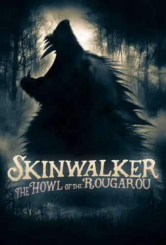 Skinwalker: The Howl of the Rougarou Image