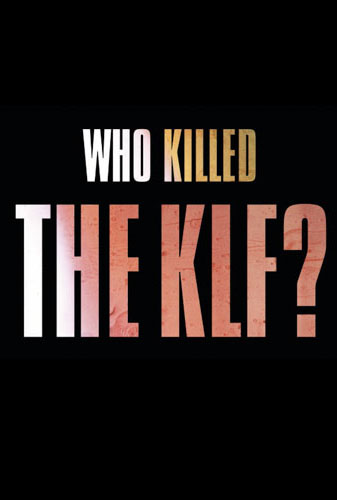 Who Killed The KLF? Image