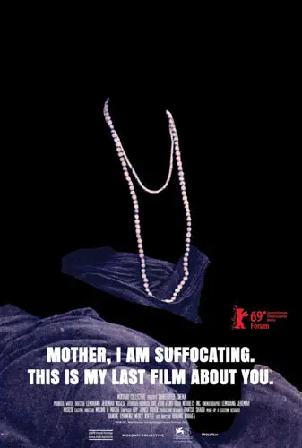 Mother I Am Suffocating. This is My Last Film About You. Image