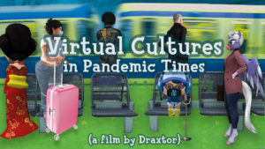Virtual Cultures in Pandemic Times in Second Life Image