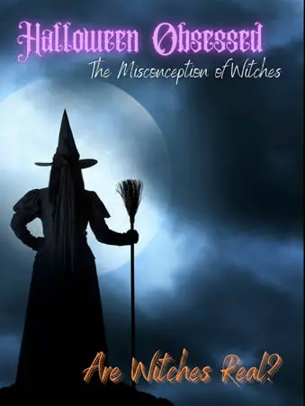Halloween Obsessed: The Misconception of Witches Image