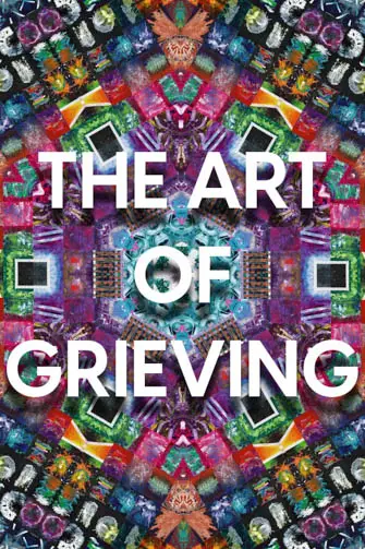 The Art of Grieving Image
