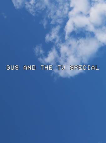 Gus And The TV Special Image