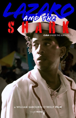 Lazaro and the Shark: Cuba Under the Surface Image