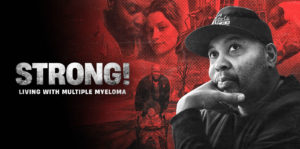 Strong: Living with Multiple Myeloma Image