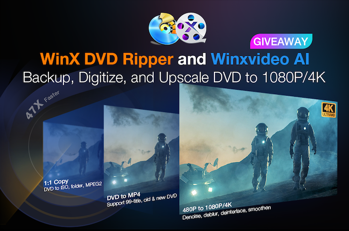 How to Digitize Your DVDs & Upscale to 4K for Free — WinX DVD Ripper Limited-Time Giveaway image