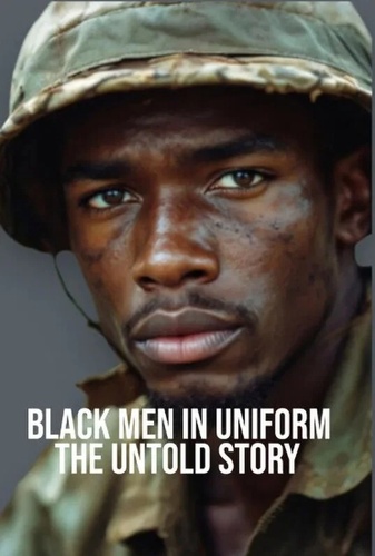 Black Men in Uniform: The Untold Story Image