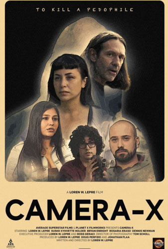 Camera -X (To Kill A Pedophile) Image