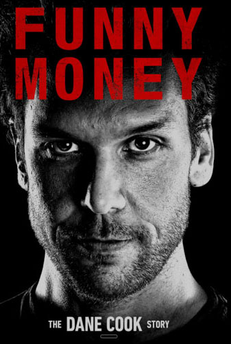 Funny Money: The Dane Cook Story  Image