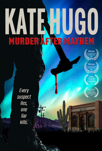 Katie Hugo: Murder After Mayhem Image