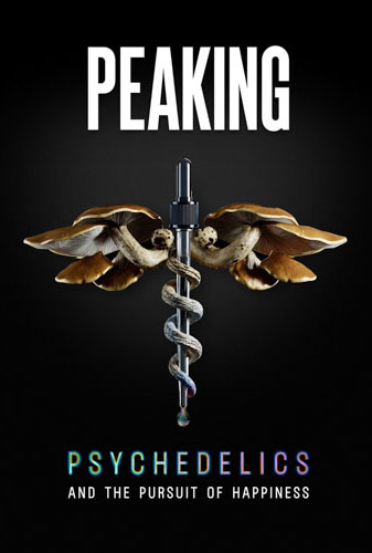 Peaking: Psychedelics and the Pursuit of Happiness Image